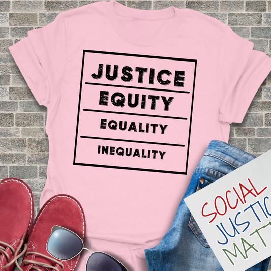 Justice, Equity, Equality, Inequality - Unisex T-Shirt