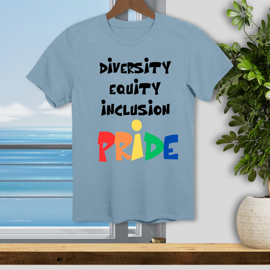 Diversity Equity Inclusion, PRIDE - Unisex T-Shirt