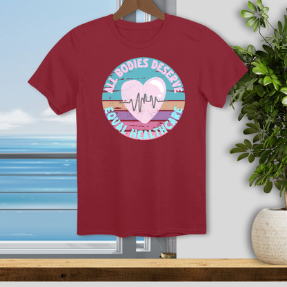 Equal Healthcare - Unisex T-Shirt