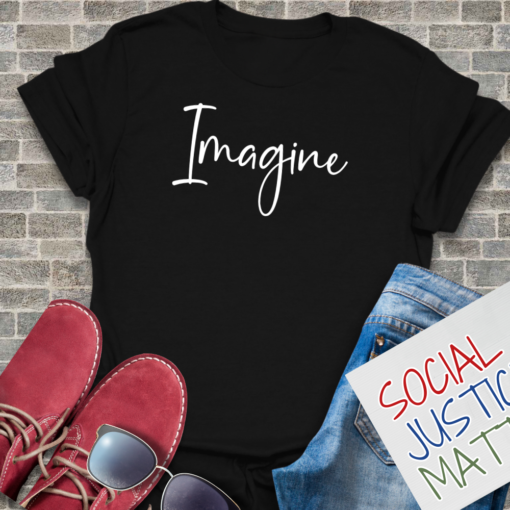 Imagine - Unisex T-Shirt