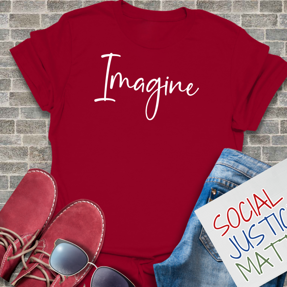 Imagine - Unisex T-Shirt