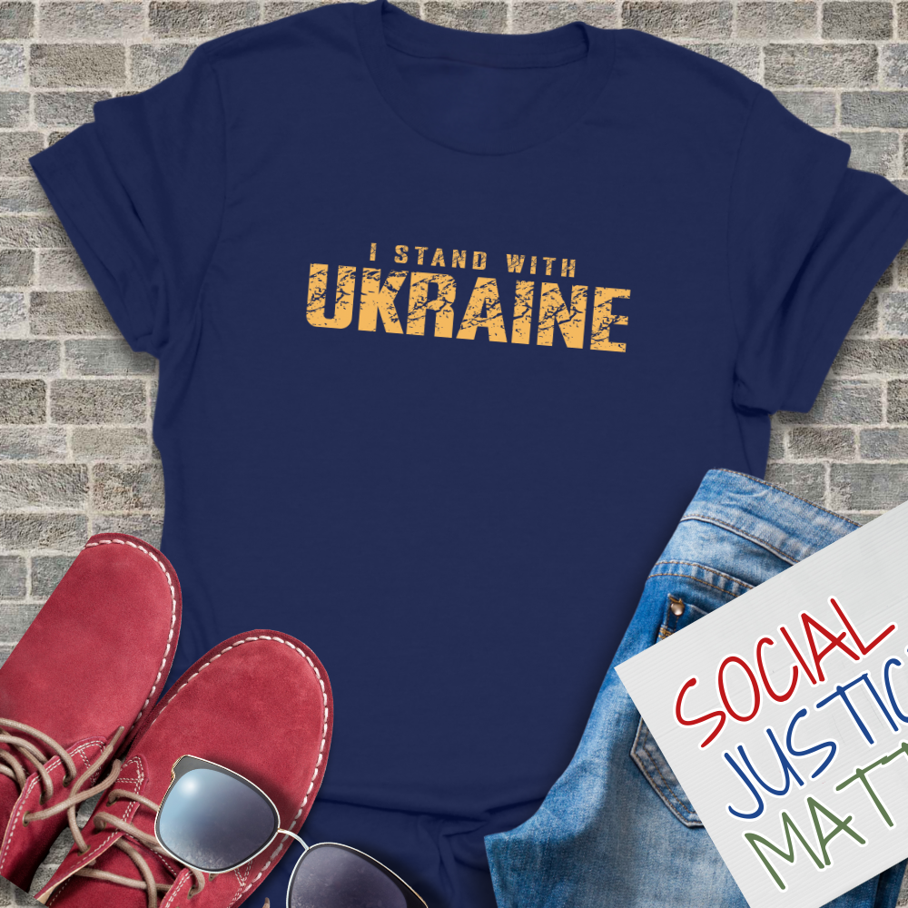 I Stand with Ukraine- Unisex T-Shirt