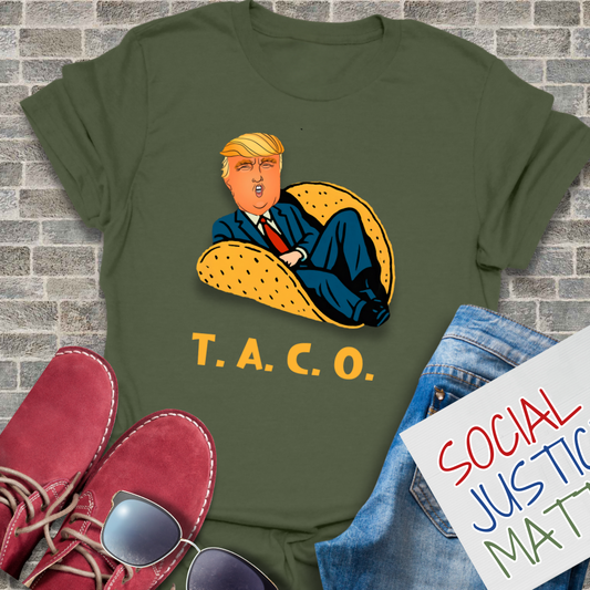 Donald Trump; TACO - Unisex T-Shirt