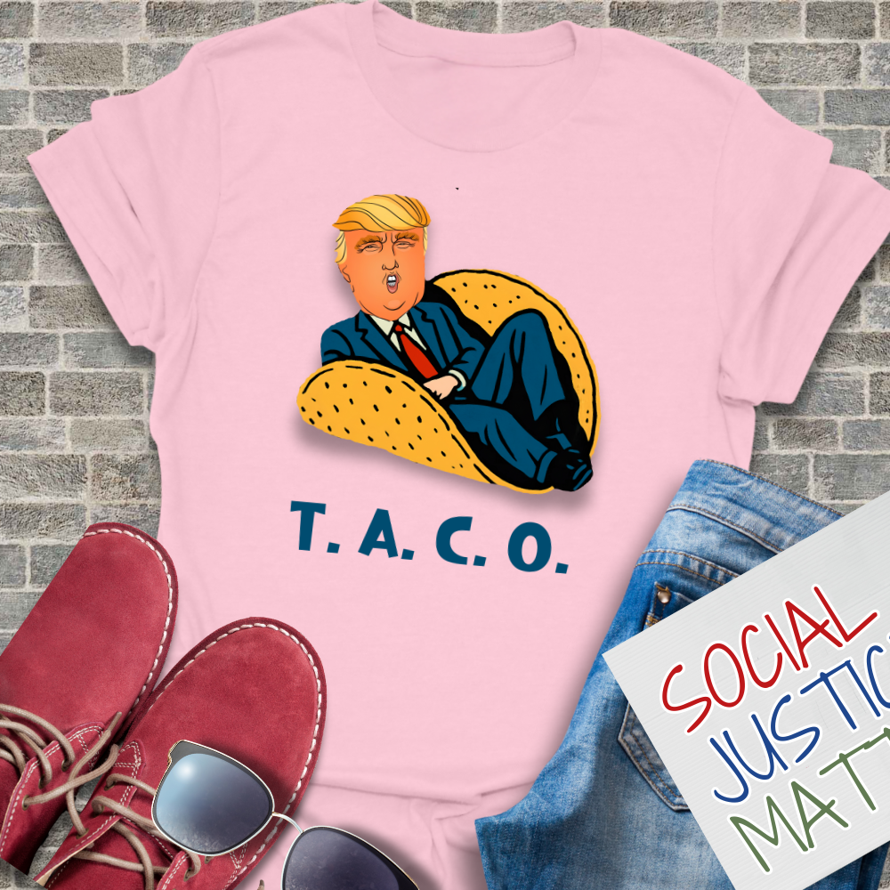 Donald Trump; TACO - Unisex T-Shirt