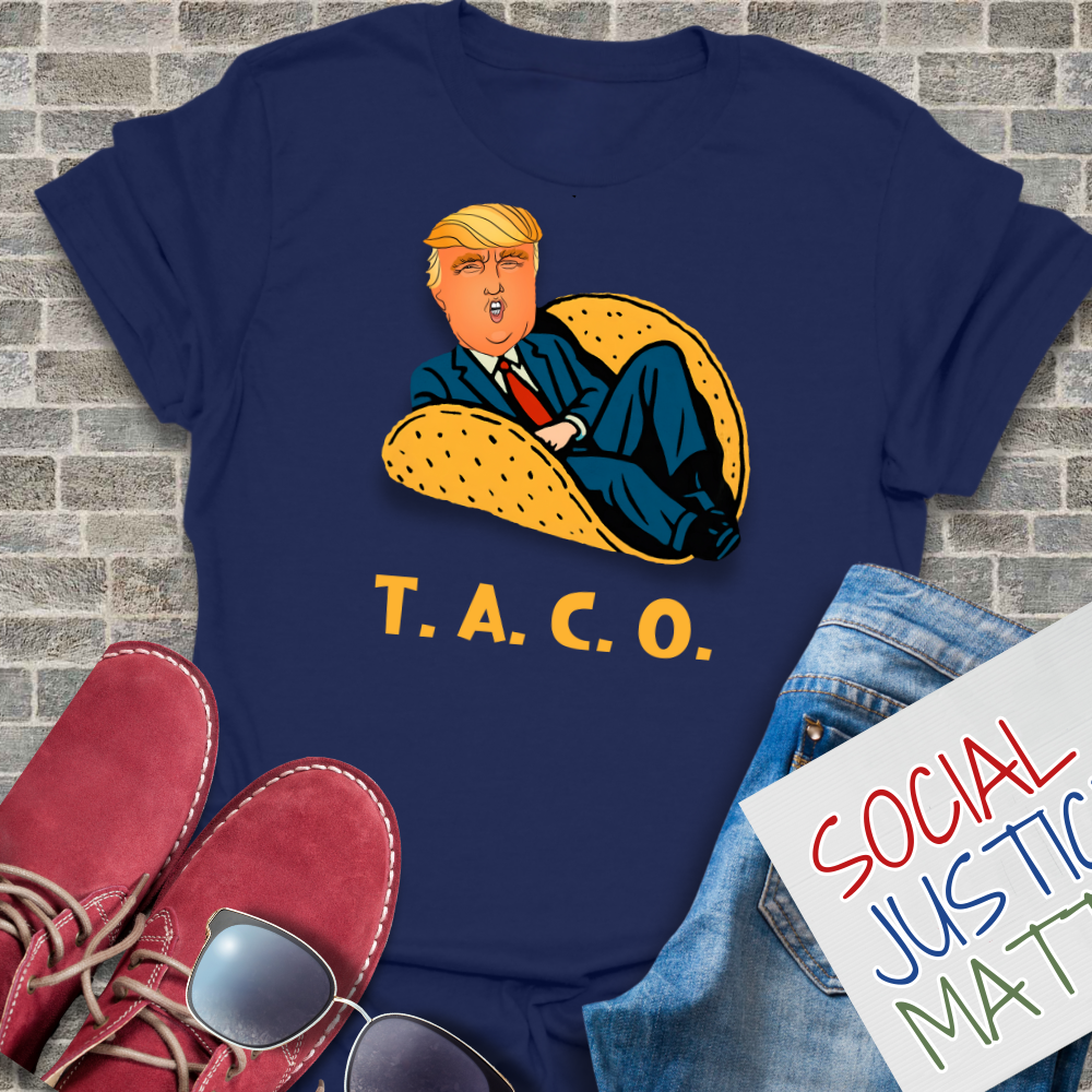 Donald Trump; TACO - Unisex T-Shirt