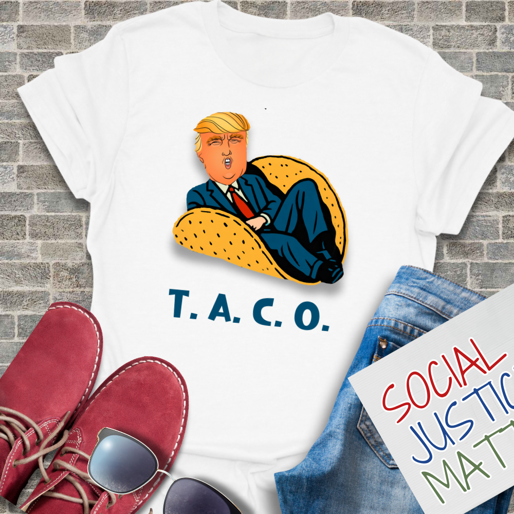 Donald Trump; TACO - Unisex T-Shirt