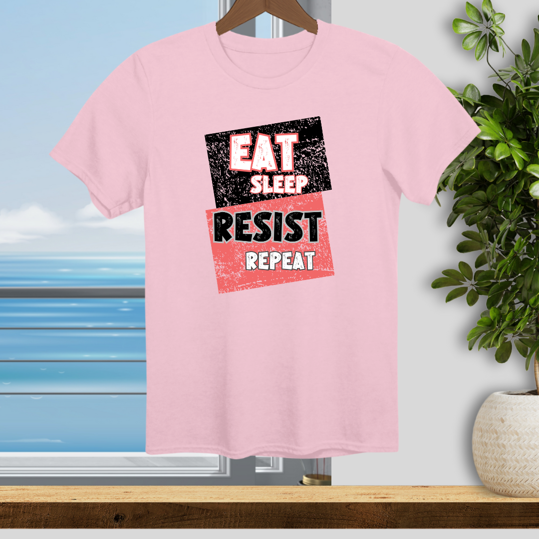 Eat Sleep RESIST Repeat - Unisex T-Shirt