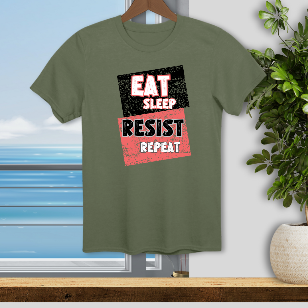 Eat Sleep RESIST Repeat - Unisex T-Shirt