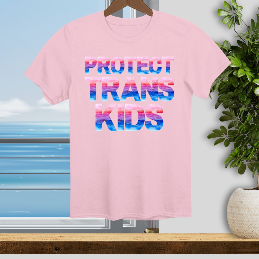 Protect Trans Kids; Gender Identity Awareness - Unisex Shirt, LGBTQ Support Apparel