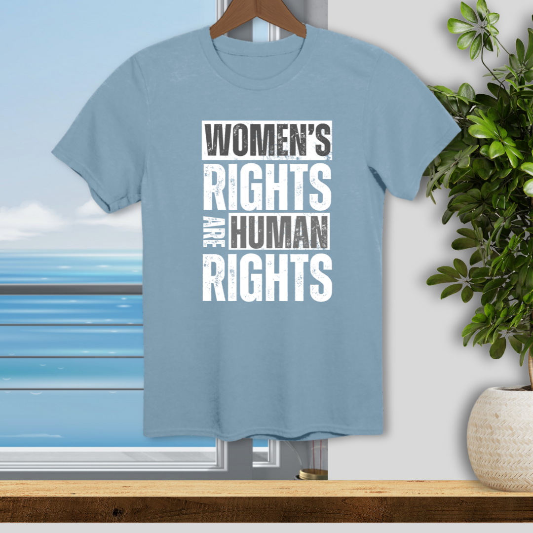 Women's Rights are Human Rights - Unisex T-Shirt