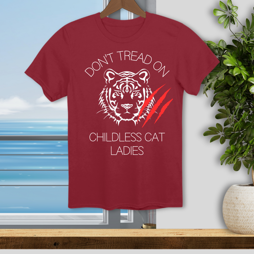 Dont Tread on Childless Cat Ladies - Unisex T-Shirt