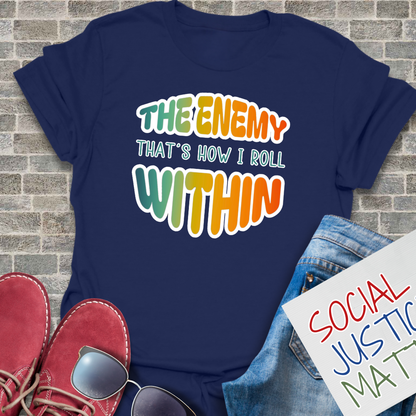 The Enemy Within - Unisex T-Shirt