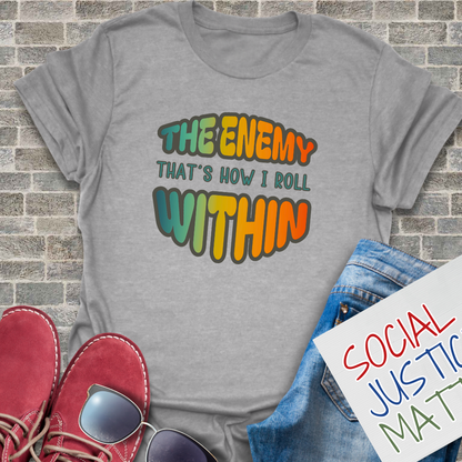 The Enemy Within - Unisex T-Shirt