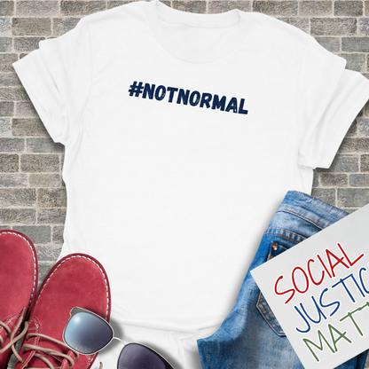 #NotNormal - Unisex Softstyle T-Shirt