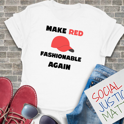 Make Red Fashionable Again - Unisex Softstyle T-Shirt