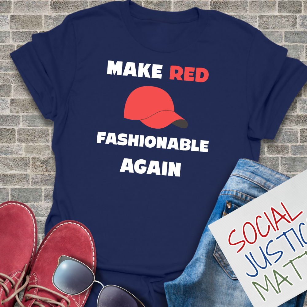 Make Red Fashionable Again - Unisex Softstyle T-Shirt