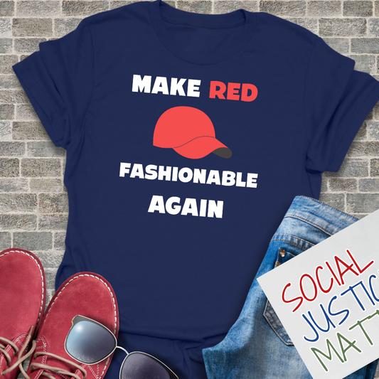 Make Red Fashionable Again - Unisex Softstyle T-Shirt