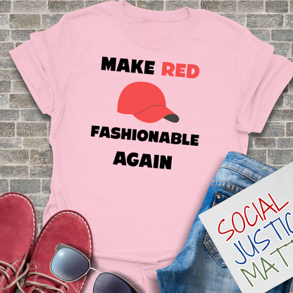 Make Red Fashionable Again - Unisex Softstyle T-Shirt