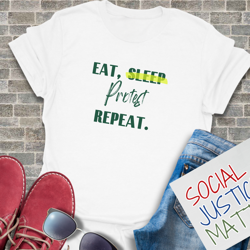 Eat Sleep Protest Repeat - Unisex Softstyle T-Shirt
