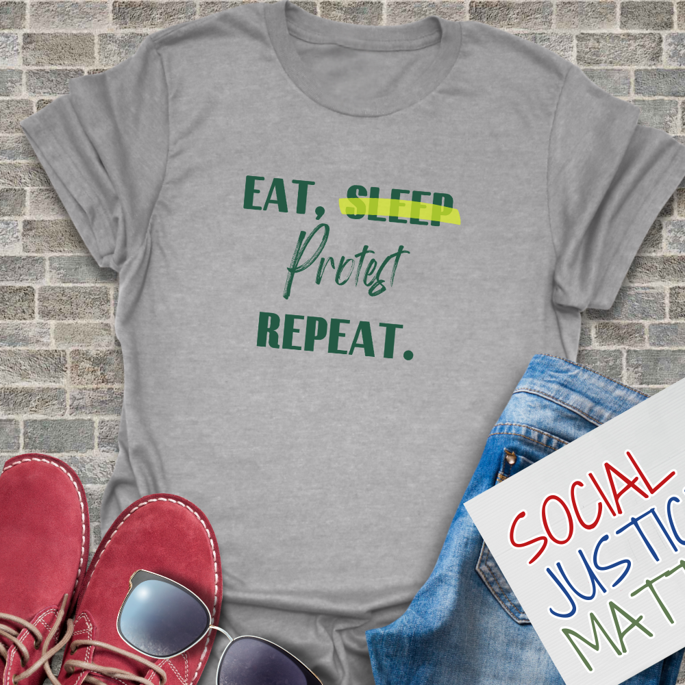 Eat Sleep Protest Repeat - Unisex Softstyle T-Shirt