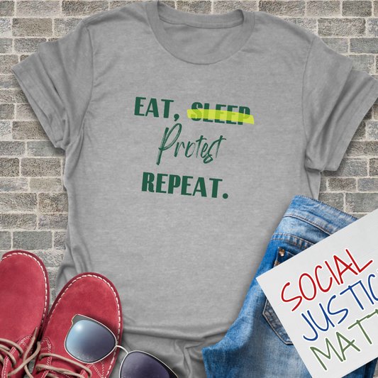 Eat Sleep Protest Repeat - Unisex Softstyle T-Shirt
