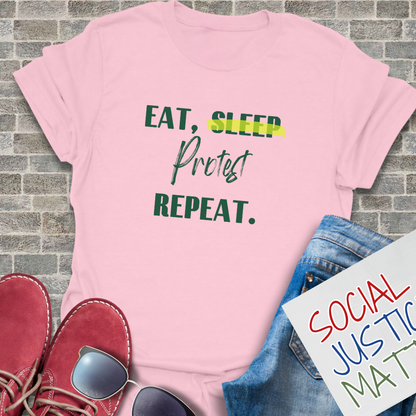 Eat Sleep Protest Repeat - Unisex Softstyle T-Shirt