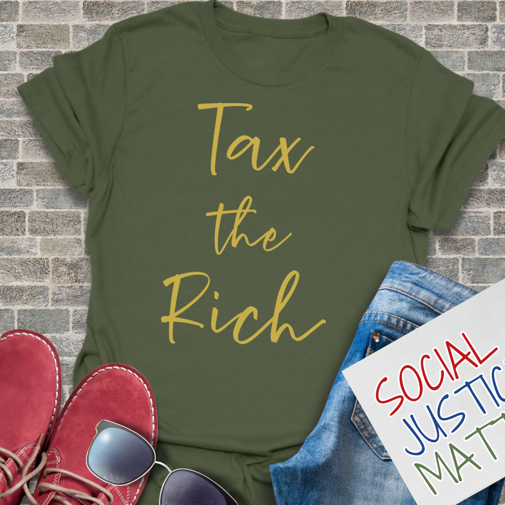 Tax the Rich - Unisex T-Shirt