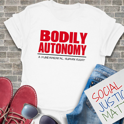 Bodily Autonomy; A Fundamental Right - Soft-Style Unisex T-Shirt