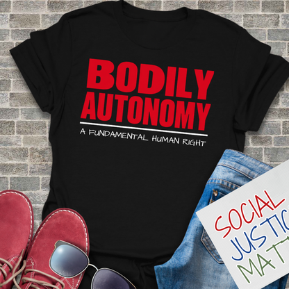 Bodily Autonomy; A Fundamental Right - Soft-Style Unisex T-Shirt