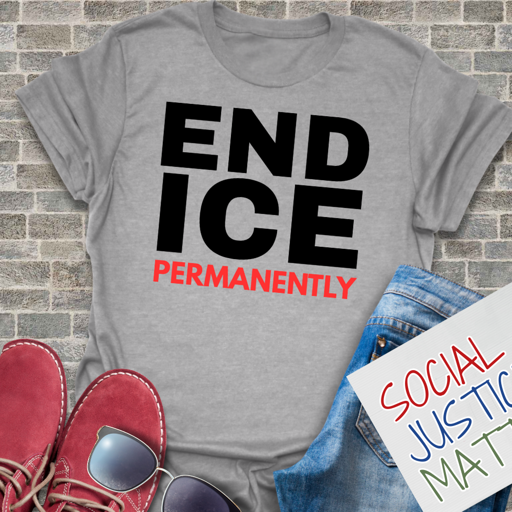 End ICE Permanently - Softstyle Unisex T-Shirt