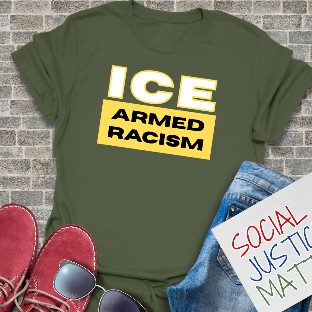 ICE - Armed Racism- Soft-Style Unisex T-Shirt