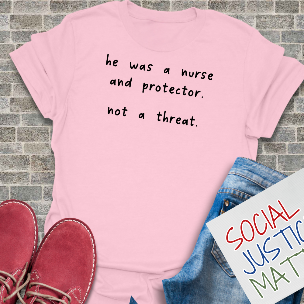 Alex Pretti - he was a nurse - Unisex Softstyle T-Shirt