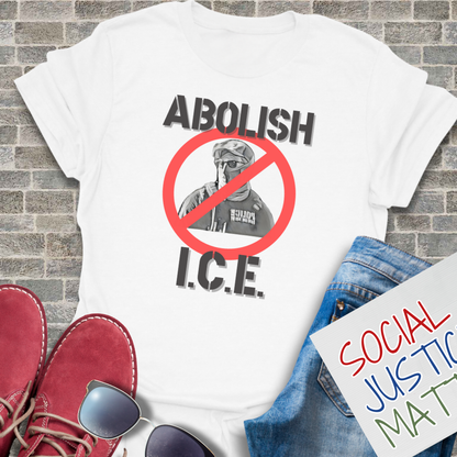 Abolish I.C.E - Unisex T-Shirt