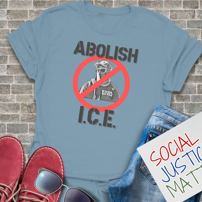 Abolish I.C.E - Unisex T-Shirt