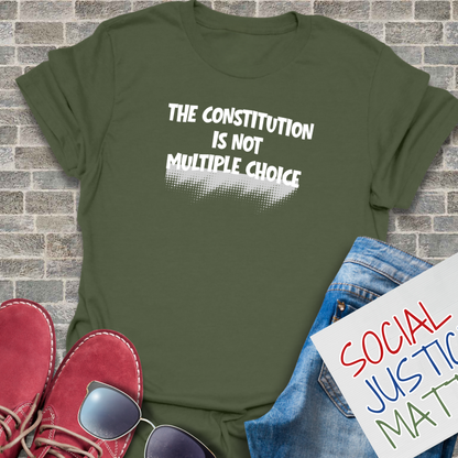 The Constitution is not Multiple Choice - Unisex Softstyle T-Shirt