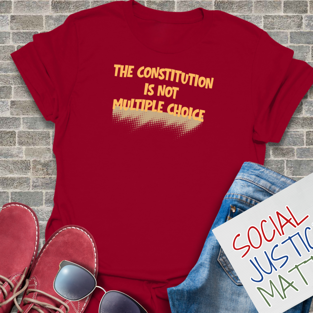 The Constitution is not Multiple Choice - Unisex Softstyle T-Shirt