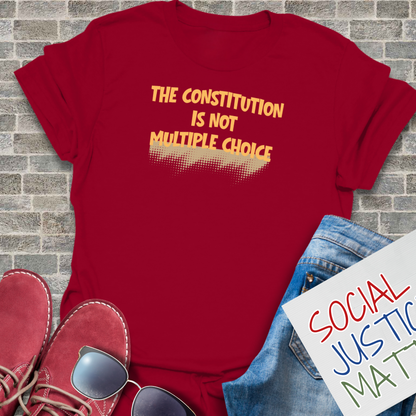 The Constitution is not Multiple Choice - Unisex Softstyle T-Shirt