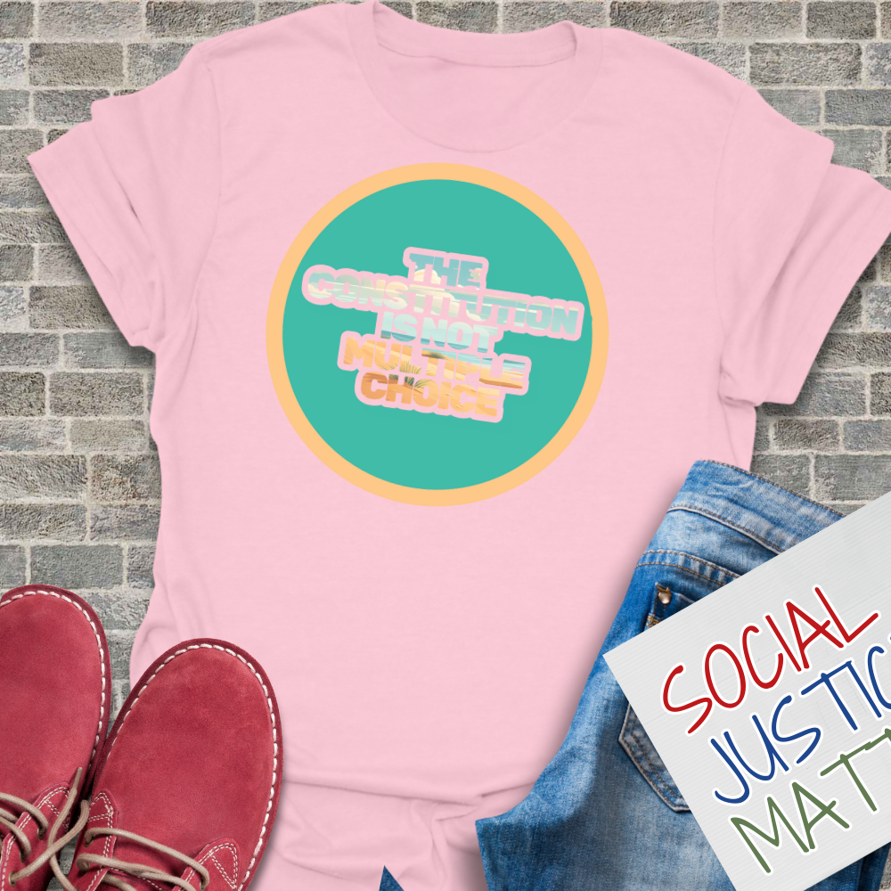 Constitution is not Multiple Choice - Unisex Softstyle T-Shirt