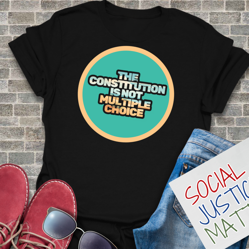 Constitution is not Multiple Choice - Unisex Softstyle T-Shirt
