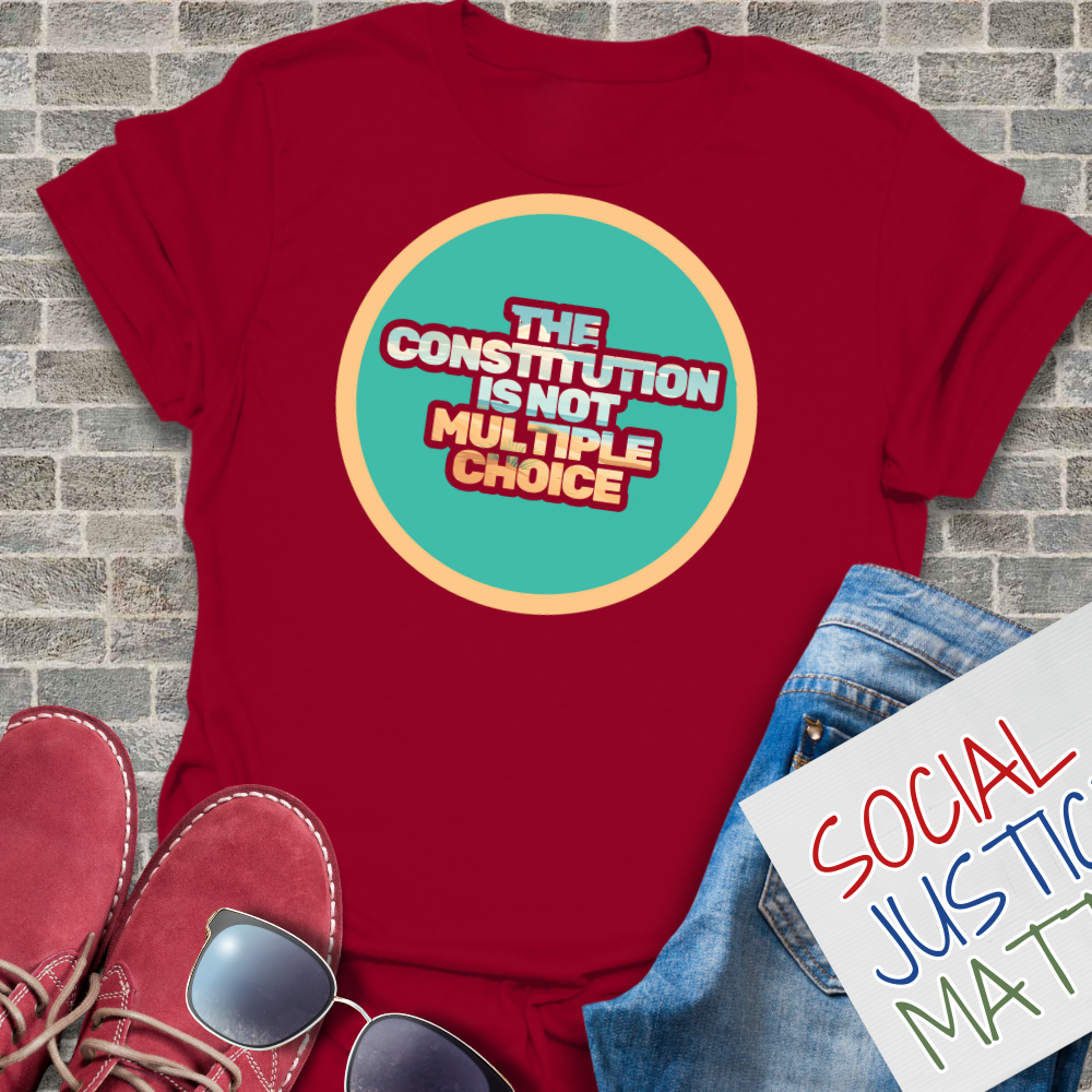 Constitution is not Multiple Choice - Unisex Softstyle T-Shirt
