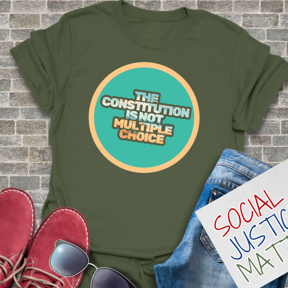 Constitution is not Multiple Choice - Unisex Softstyle T-Shirt