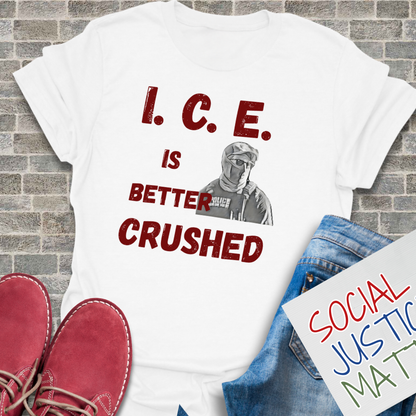 Crushed I.C.E. - Unisex T-Shirt