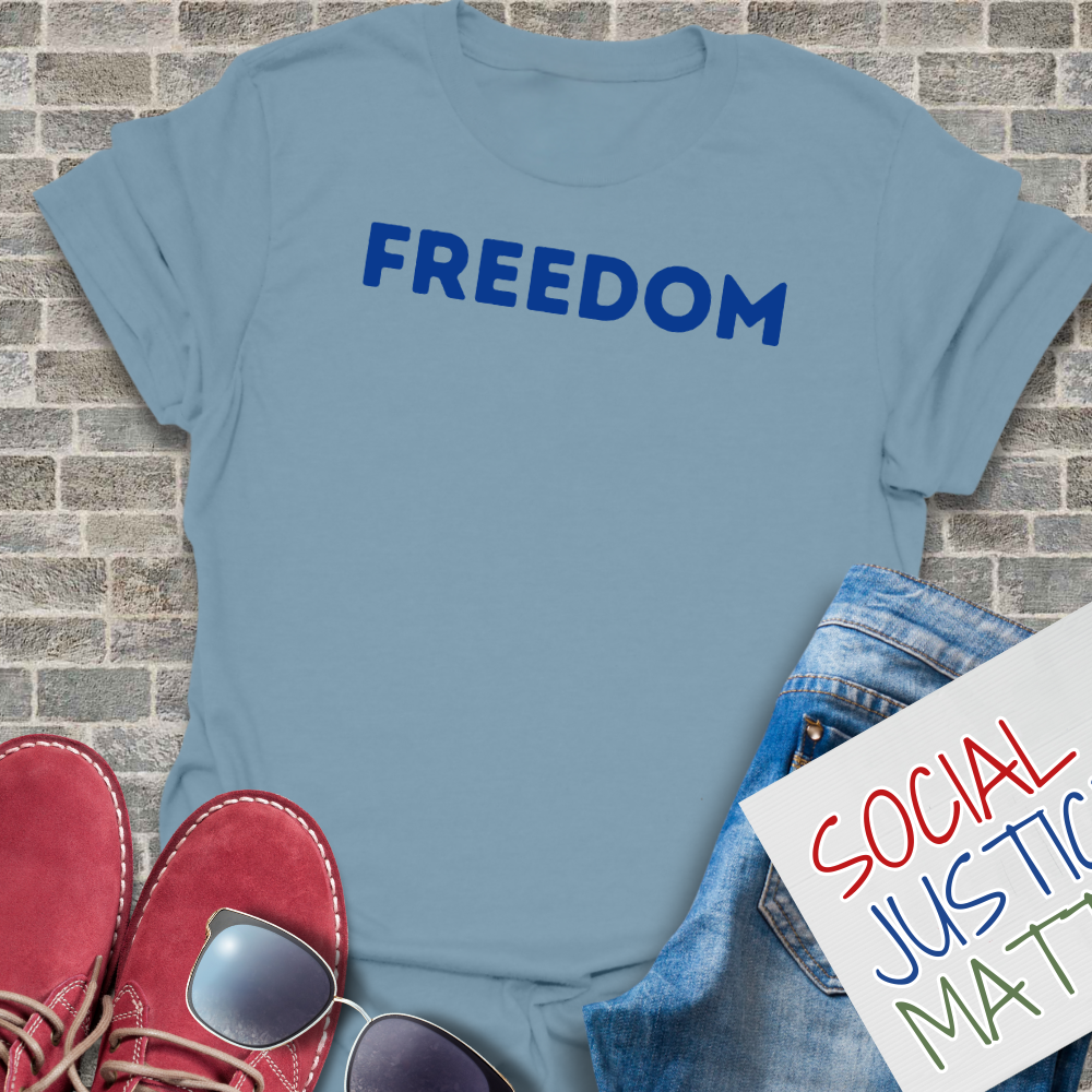 FREEDOM - Unisex T-Shirt