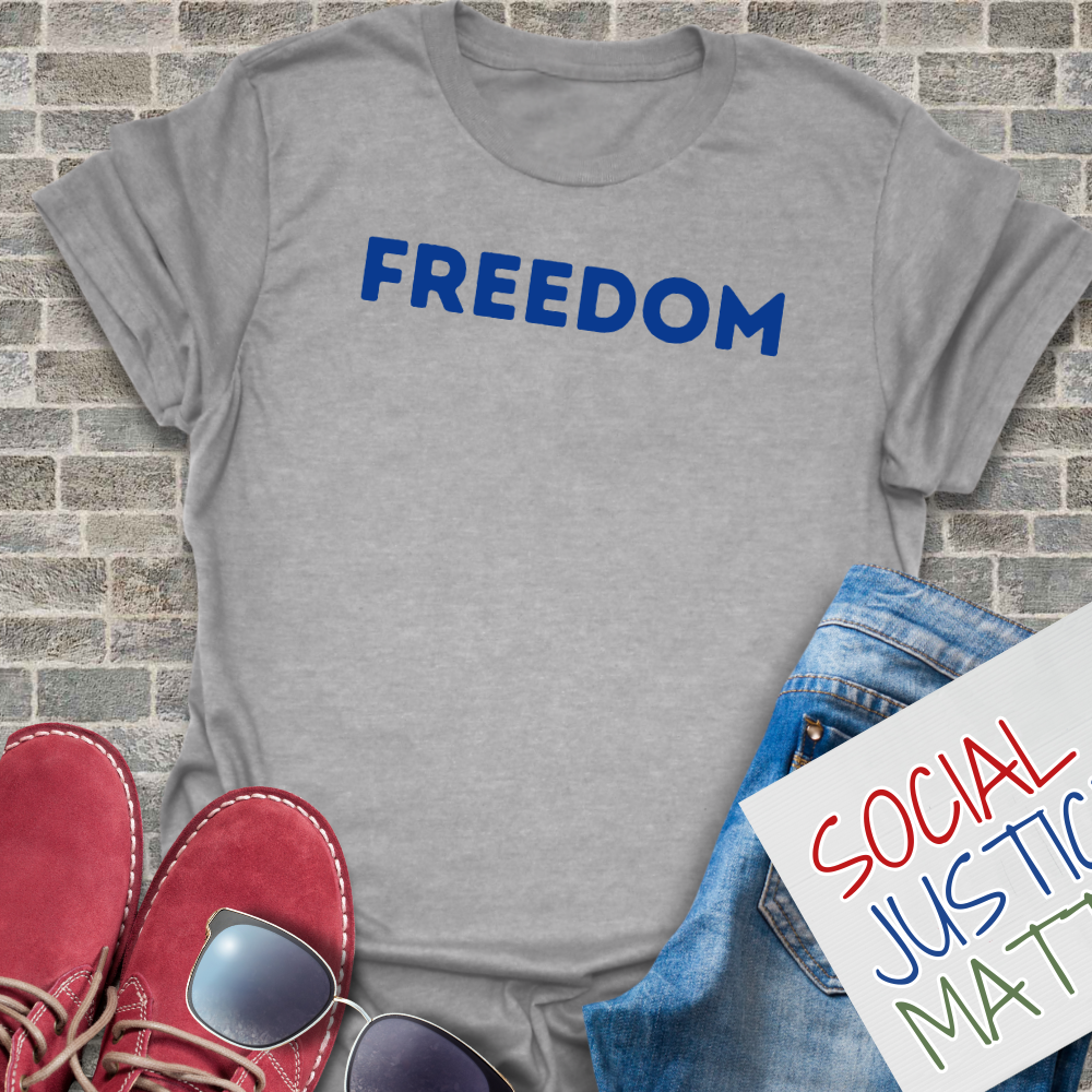 FREEDOM - Unisex T-Shirt