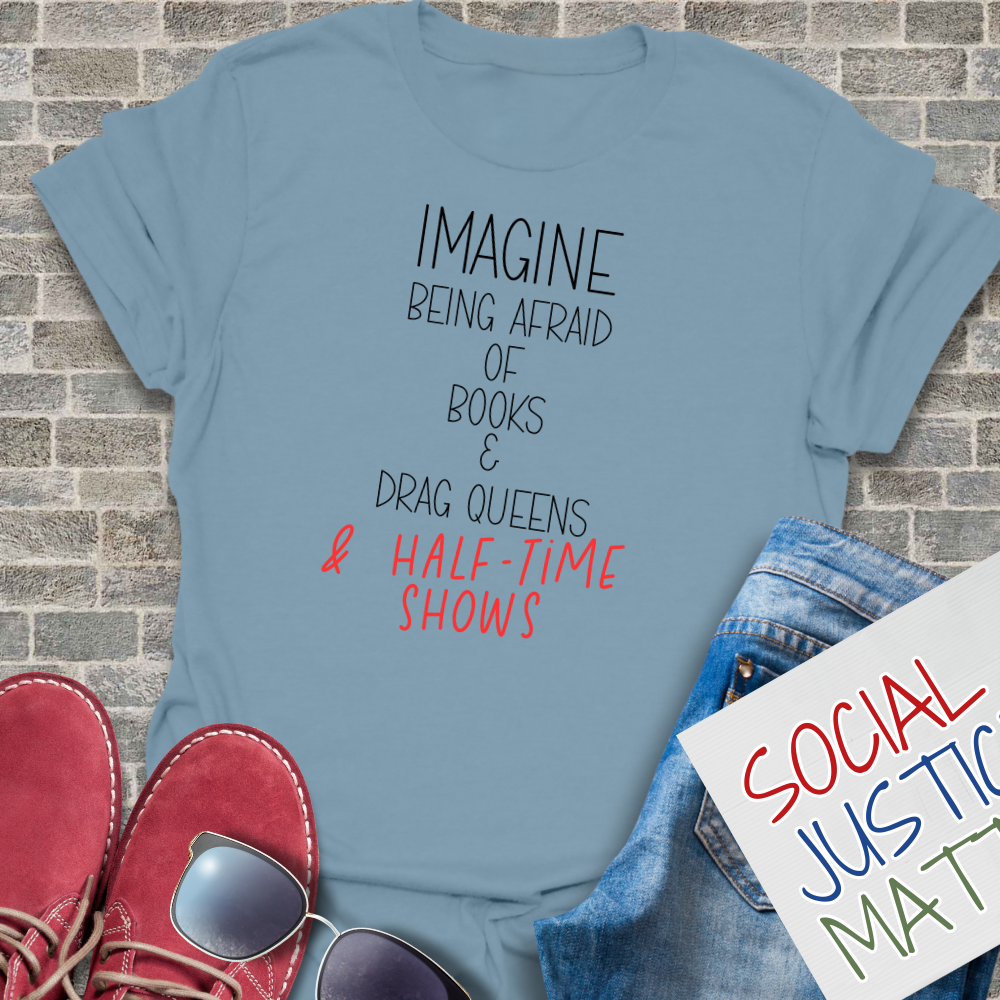 Afraid of Books, Drag Queens & Half-time Shows -  Unisex Softstyle T-Shirt