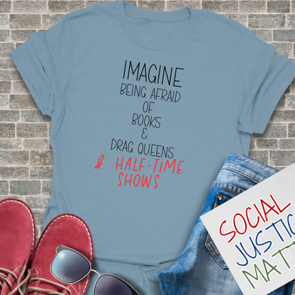 Afraid of Books, Drag Queens & Half-time Shows -  Unisex Softstyle T-Shirt