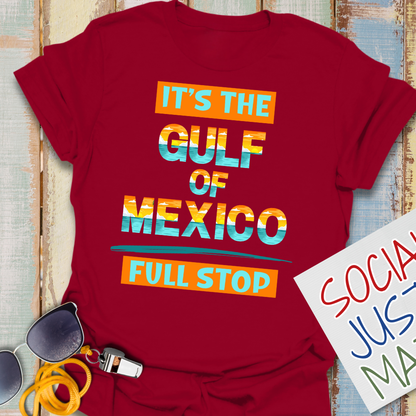 Gulf of Mexico. Full Stop! - Unisex Softstyle T-Shirt