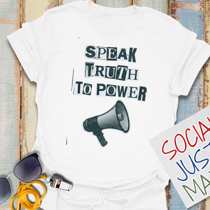 Speak Truth to Power - Unisex Softstyle T-Shirt