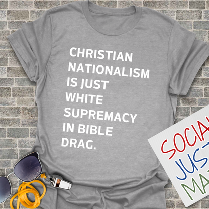 White Supremacy in Bible Drag. - Unisex T-Shirt