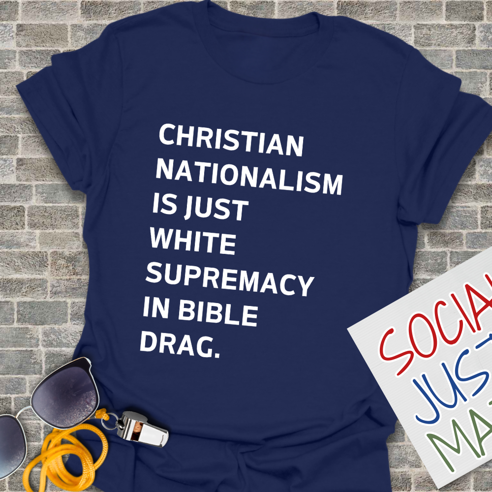 White Supremacy in Bible Drag. - Unisex T-Shirt